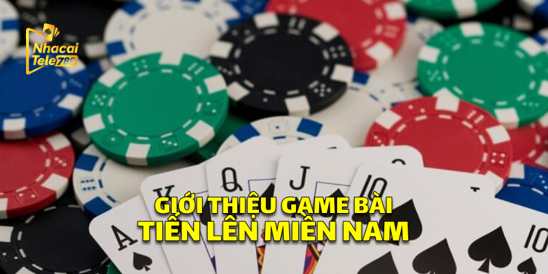 Tiến Lên Miền Nam - Chinh Phục Game Bài Tại Tele789 1 Giới Thiệu Game Bài Tiến Lên Miền Nam Cực Hot Tại Tele789
